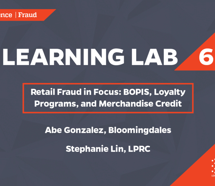 Retail Fraud in Focus: BOPIS and Merchandise Credit