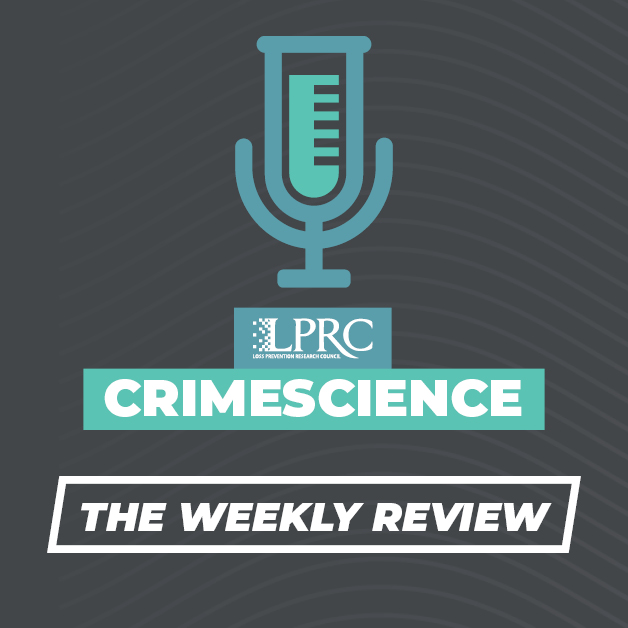 CrimeScience – The Weekly Review – Episode 160 with Dr. Read Hayes, Tom Meehan & Tony D’Onofrio